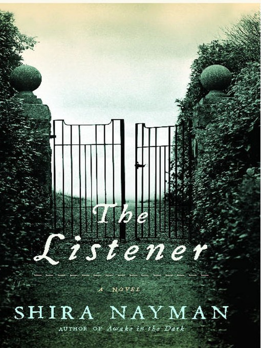 Title details for The Listener by Shira Nayman - Wait list